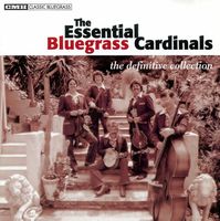 Bluegrass Cardinals - Essential Bluegrass Cardinals